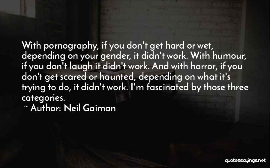 Don't Get Scared Quotes By Neil Gaiman