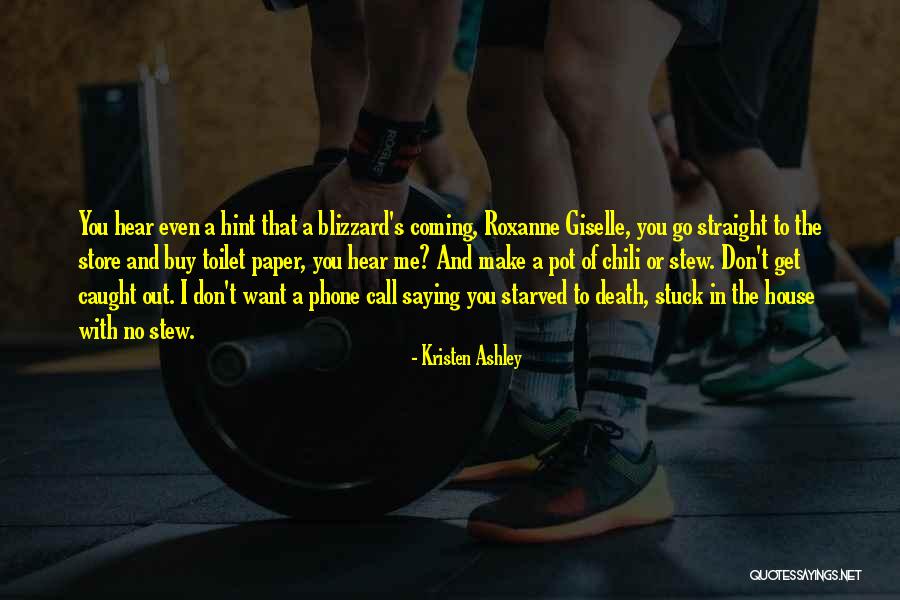 Don't Get The Hint Quotes By Kristen Ashley Don't Get The Hint Quotes By Kristen Ashley
