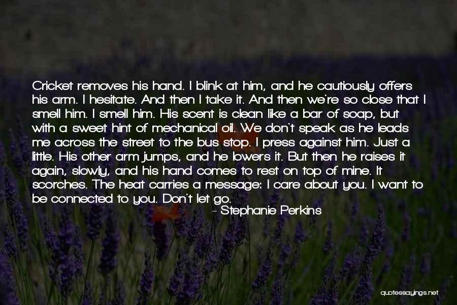 Don't Get The Hint Quotes By Stephanie Perkins Don't Get The Hint Quotes By Stephanie Perkins