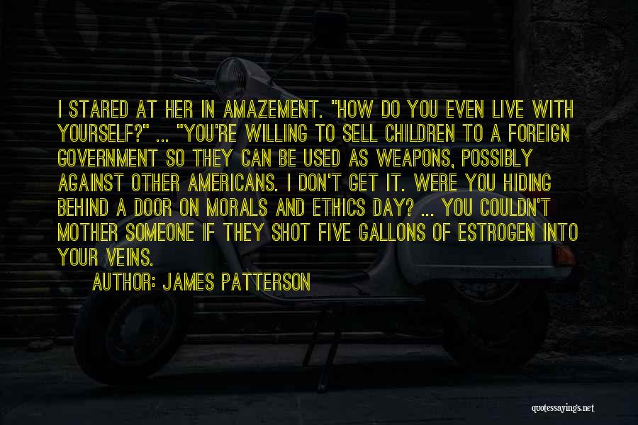 Don't Get Used Quotes By James Patterson