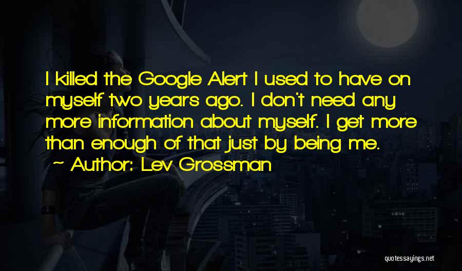 Don't Get Used Quotes By Lev Grossman