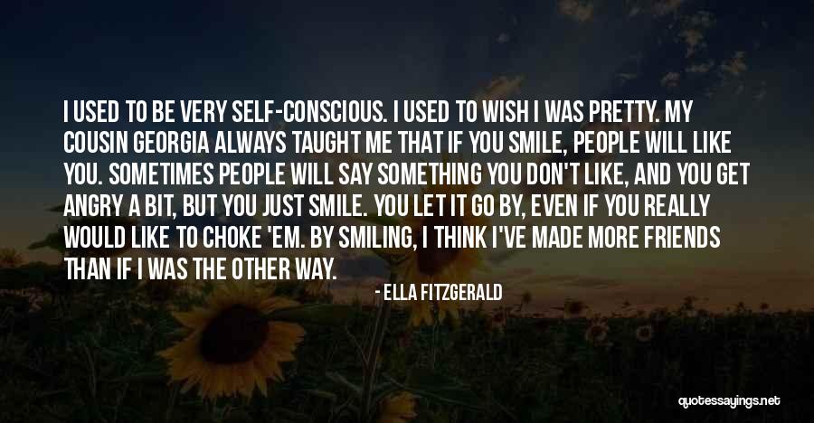 Don't Get Used To Me Quotes By Ella Fitzgerald