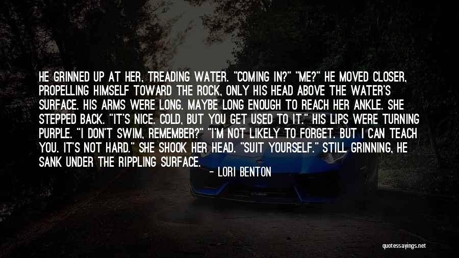 Don't Get Used To Me Quotes By Lori Benton