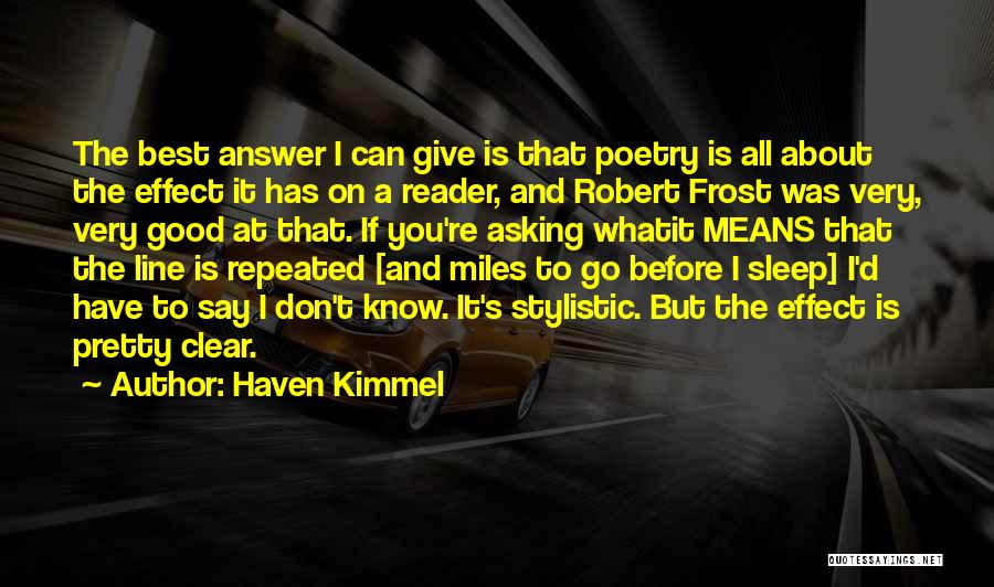 Don't Give A F Quotes By Haven Kimmel