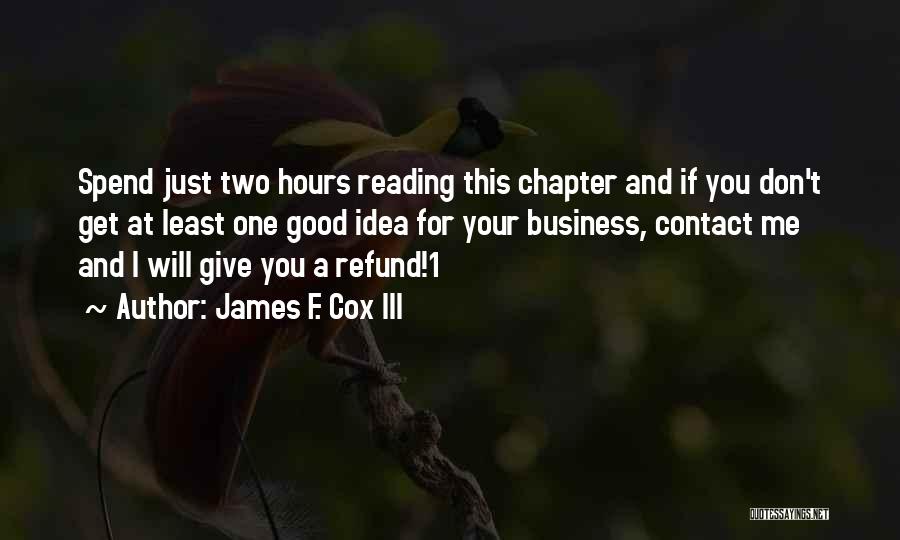 Don't Give A F Quotes By James F. Cox III