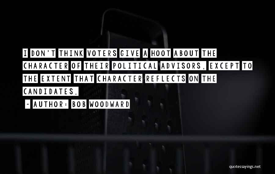 Don't Give A Hoot Quotes By Bob Woodward