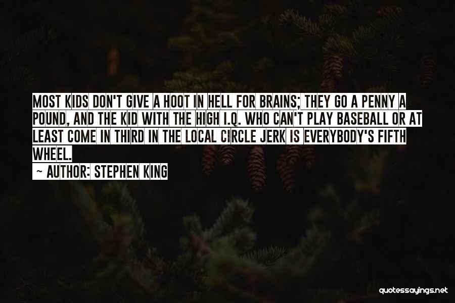 Don't Give A Hoot Quotes By Stephen King