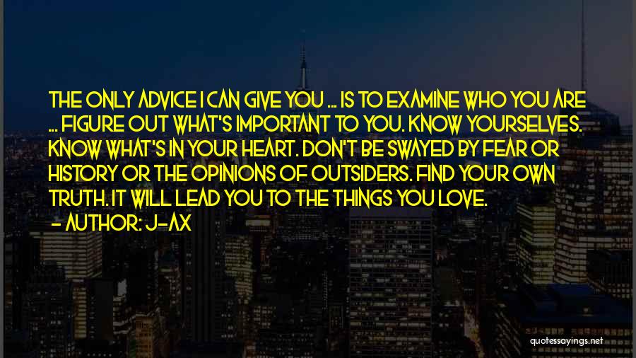 Don't Give Advice Quotes By J-Ax