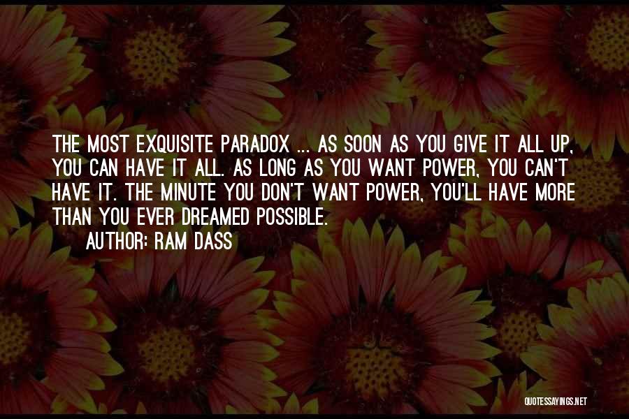 Don't Give It All Quotes By Ram Dass