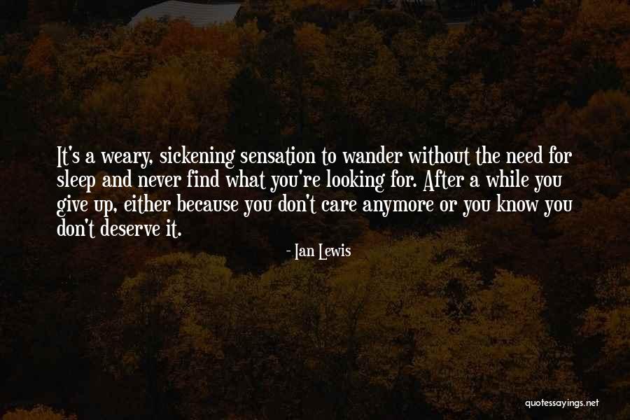 Don't Give Up Because Quotes By Ian Lewis Don't Give Up Because Quotes By Ian Lewis