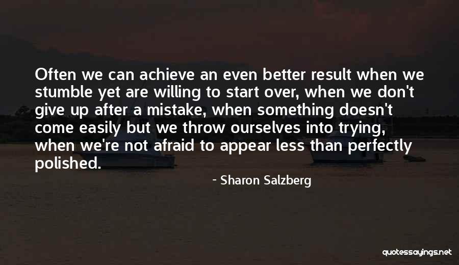 Don't Give Up Easily Quotes By Sharon Salzberg