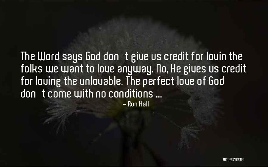 Don't Give Up On Me Love Quotes By Ron Hall