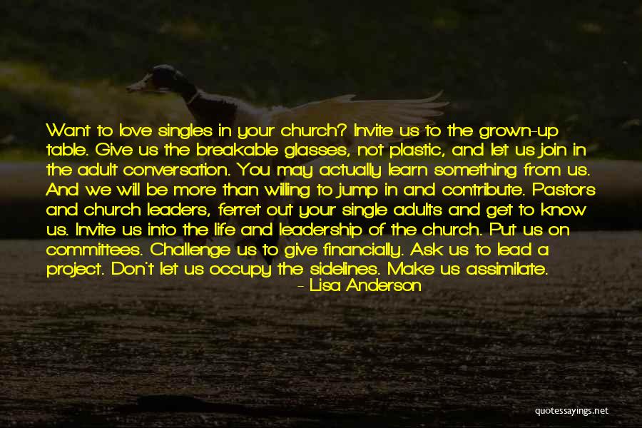 Don't Give Up On Something You Love Quotes By Lisa Anderson Don't Give Up On Something You Love Quotes By Lisa Anderson