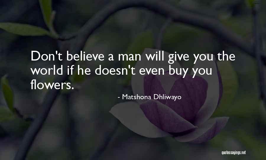 Don't Give Up Relationship Quotes By Matshona Dhliwayo