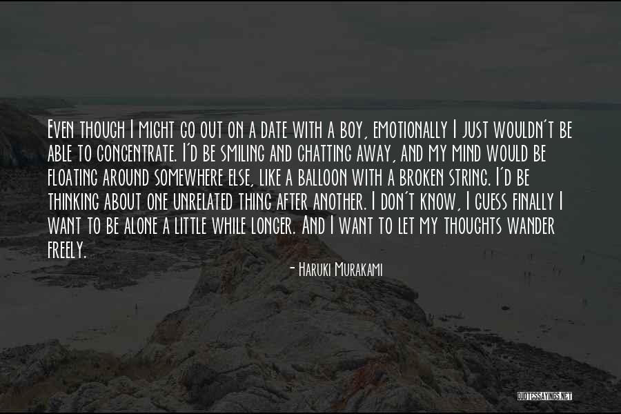 Don't Go After Quotes By Haruki Murakami Don't Go After Quotes By Haruki Murakami