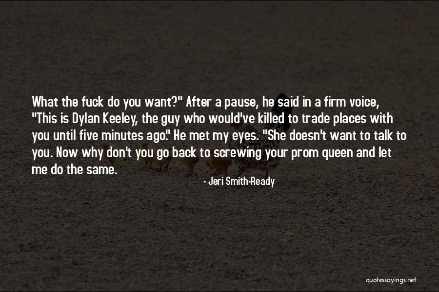 Don't Go After Quotes By Jeri Smith-Ready Don't Go After Quotes By Jeri Smith-Ready