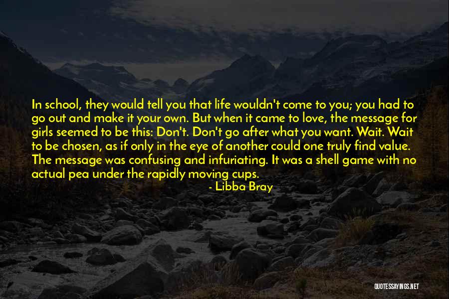 Don't Go After Quotes By Libba Bray Don't Go After Quotes By Libba Bray