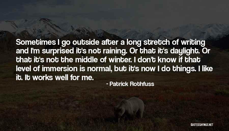 Don't Go After Quotes By Patrick Rothfuss Don't Go After Quotes By Patrick Rothfuss