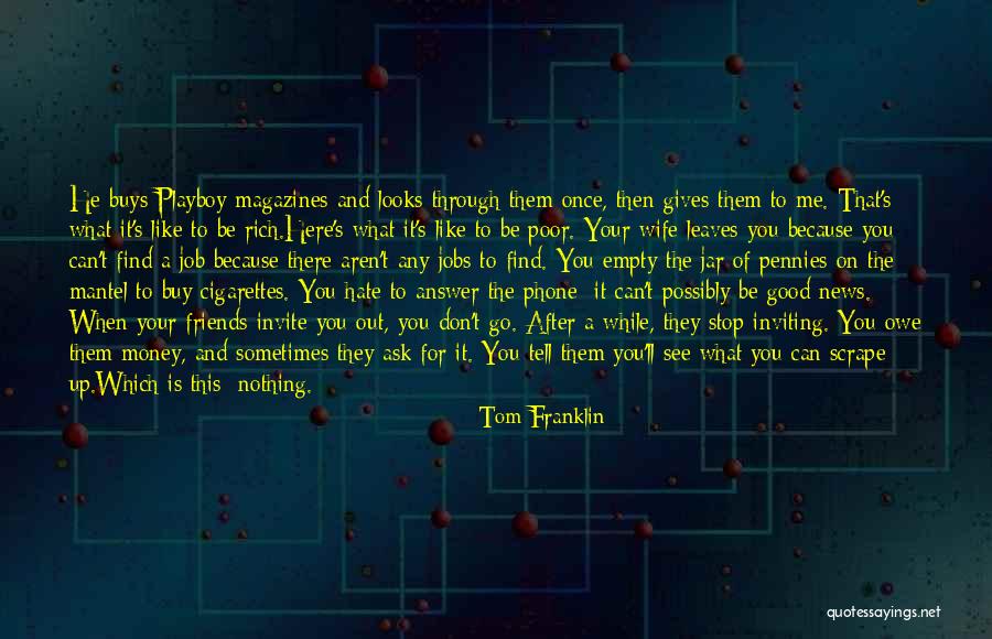 Don't Go After Quotes By Tom Franklin Don't Go After Quotes By Tom Franklin