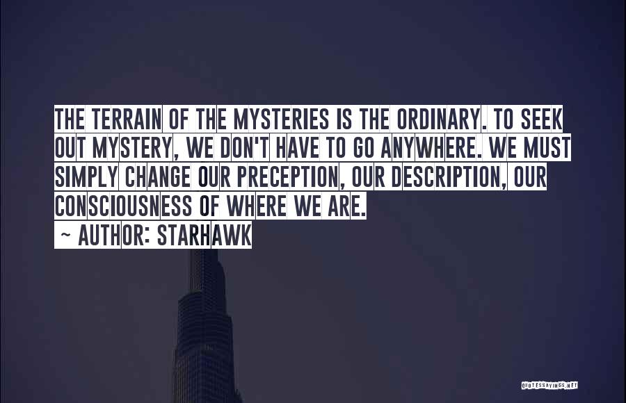 Don't Go Anywhere Quotes By Starhawk