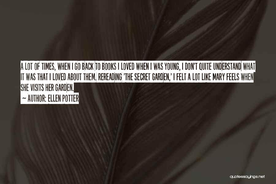 Don't Go Back Quotes By Ellen Potter