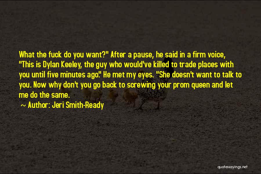 Don't Go Back Quotes By Jeri Smith-Ready