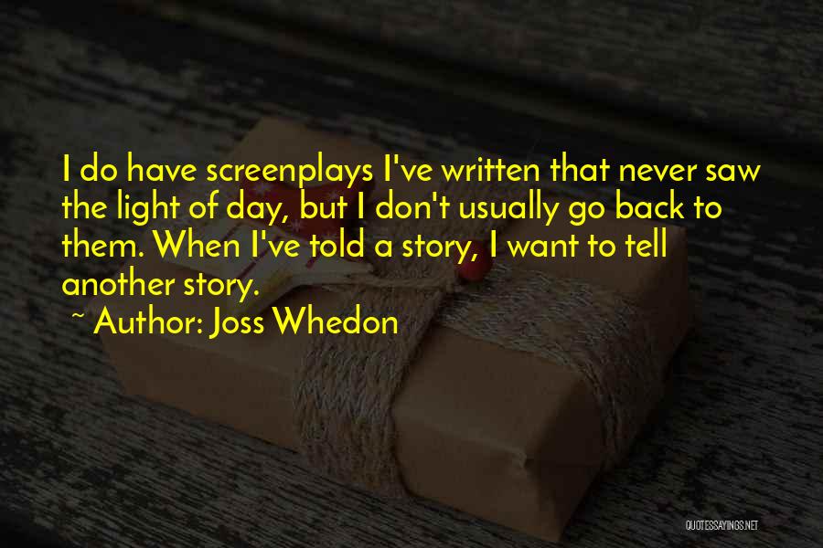 Don't Go Back Quotes By Joss Whedon