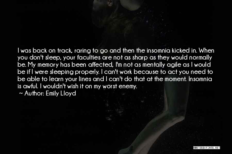 Don't Go Back To Sleep Quotes By Emily Lloyd