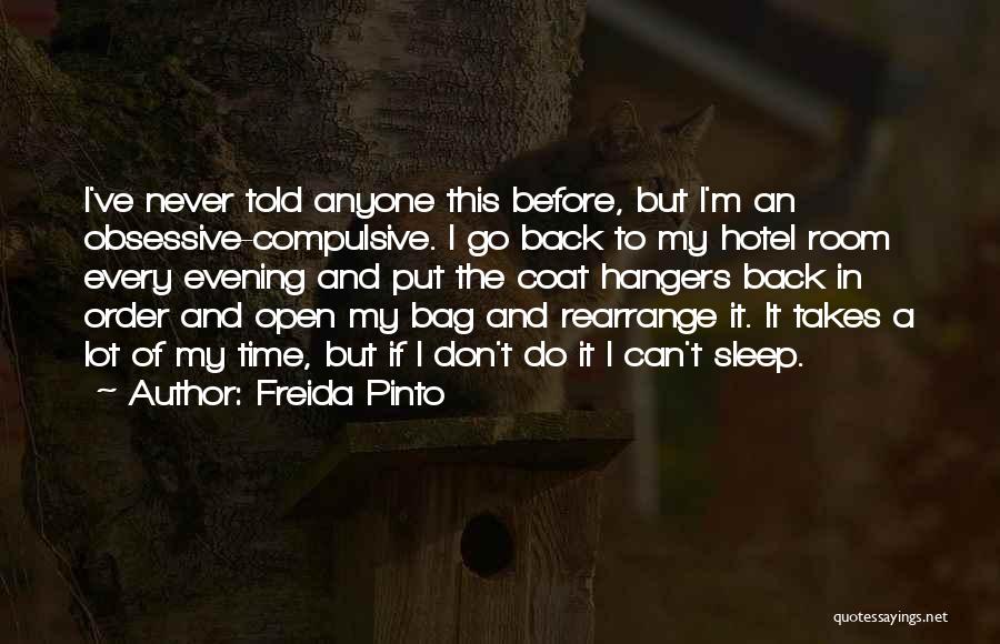 Don't Go Back To Sleep Quotes By Freida Pinto