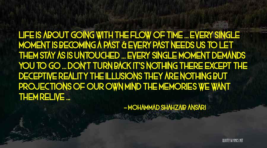 Don't Go Back To The Past Quotes By Mohammad Shahzaib Ansari Don't Go Back To The Past Quotes By Mohammad Shahzaib Ansari