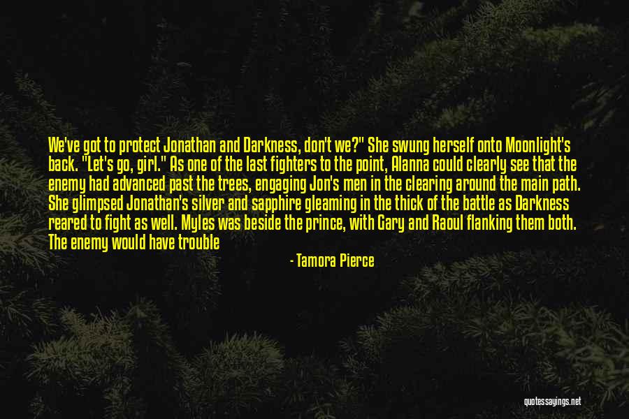 Don't Go Back To The Past Quotes By Tamora Pierce