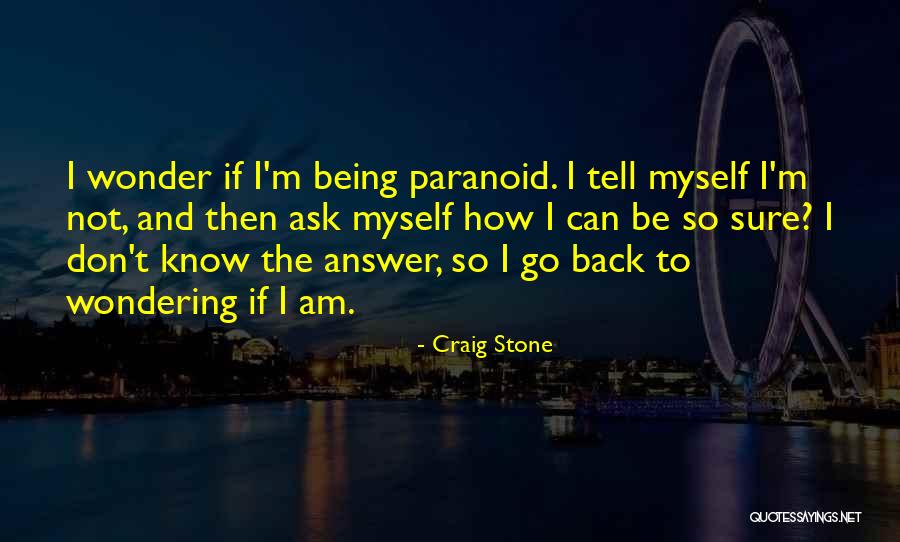 Don't Go Back To Your Past Quotes By Craig Stone