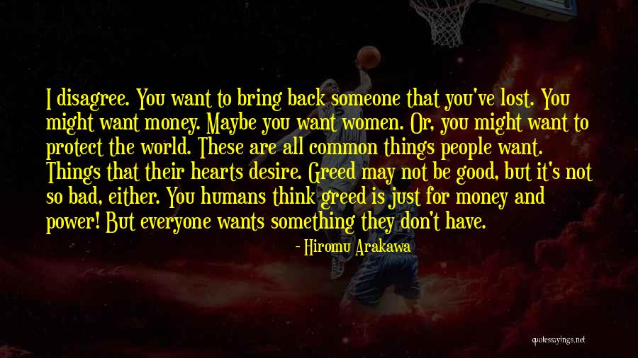 Don't Go Back To Your Past Quotes By Hiromu Arakawa Don't Go Back To Your Past Quotes By Hiromu Arakawa