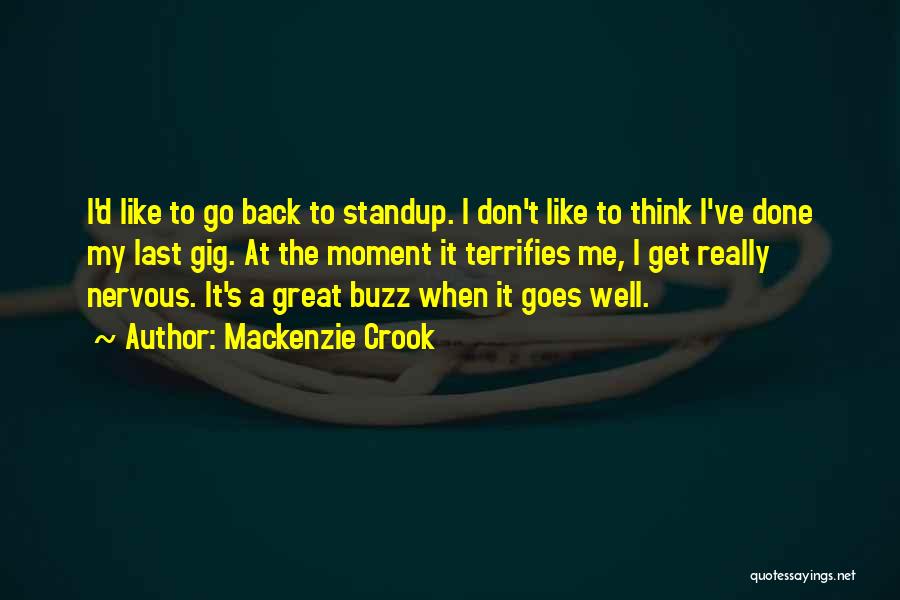 Don't Go Back To Your Past Quotes By Mackenzie Crook
