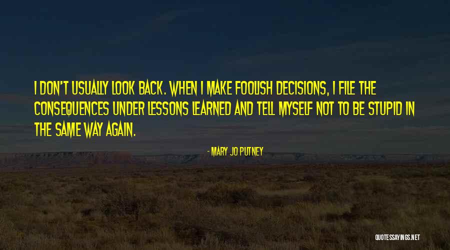 Don't Go Back To Your Past Quotes By Mary Jo Putney