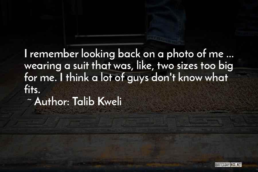 Don't Go Back To Your Past Quotes By Talib Kweli