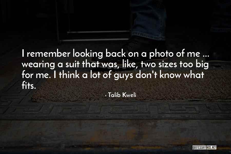 Don't Go Back To Your Past Quotes By Talib Kweli