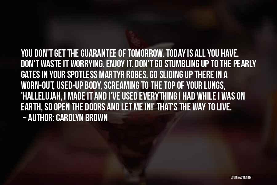 Don't Go Out Of Your Way Quotes By Carolyn Brown