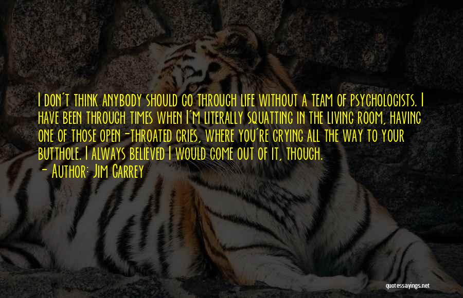 Don't Go Out Of Your Way Quotes By Jim Carrey