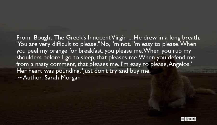 Don't Go Please Quotes By Sarah Morgan