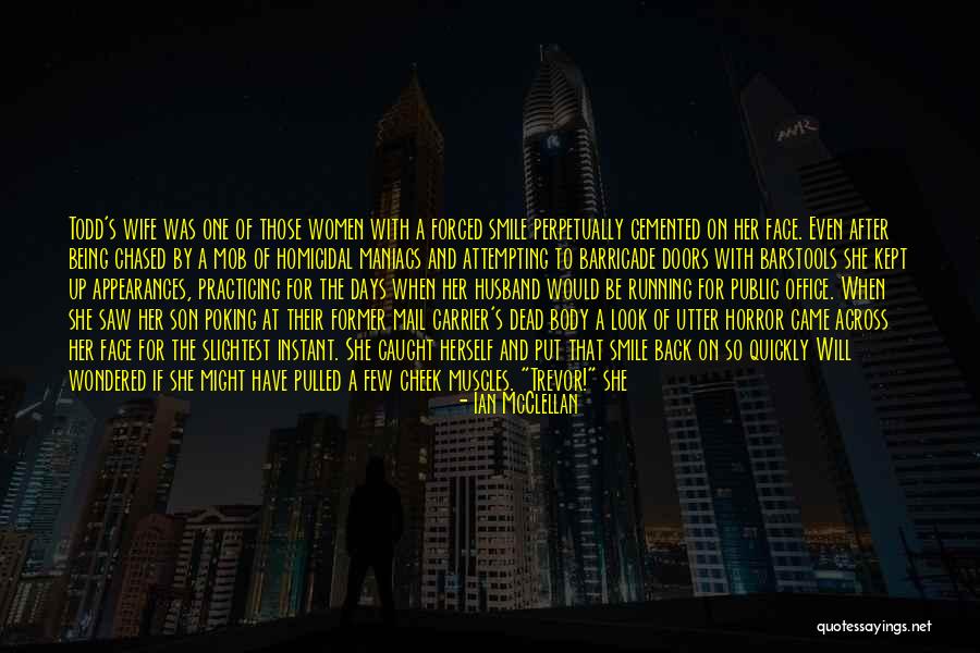 Don't Go Running Back Quotes By Ian McClellan Don't Go Running Back Quotes By Ian McClellan