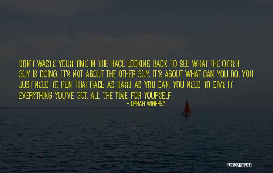 Don't Go Running Back Quotes By Oprah Winfrey Don't Go Running Back Quotes By Oprah Winfrey