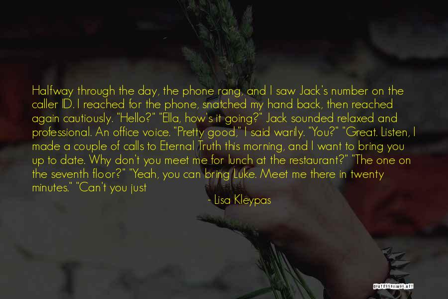 Don't Go Through My Phone Quotes By Lisa Kleypas