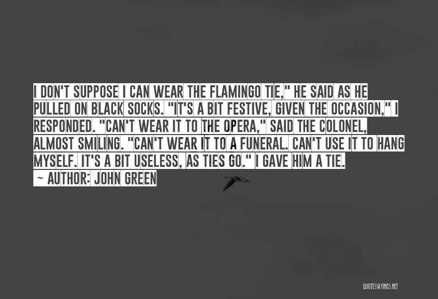 Don't Hang On Quotes By John Green