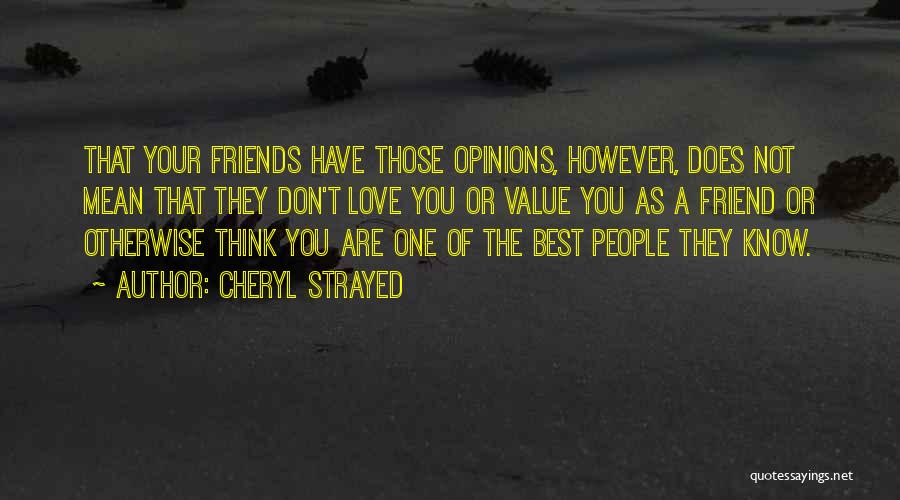 Don't Have Best Friend Quotes By Cheryl Strayed