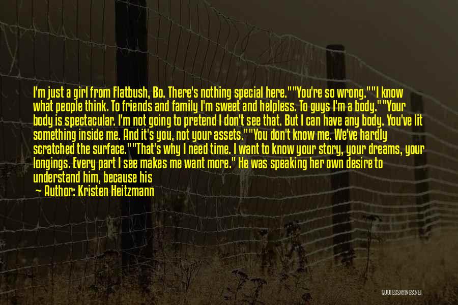 Don't Have Time For Friends Quotes By Kristen Heitzmann