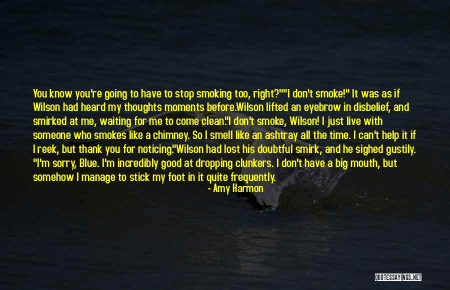 Don't Have Time For Me Quotes By Amy Harmon Don't Have Time For Me Quotes By Amy Harmon
