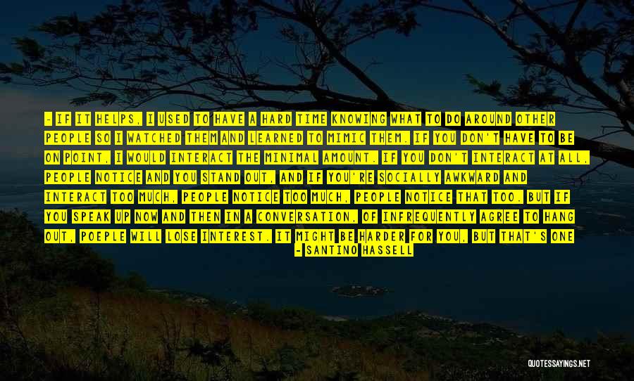 Don't Have Time For You Quotes By Santino Hassell Don't Have Time For You Quotes By Santino Hassell