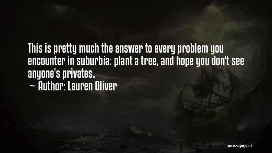 Don't Have To Answer To Anyone Quotes By Lauren Oliver