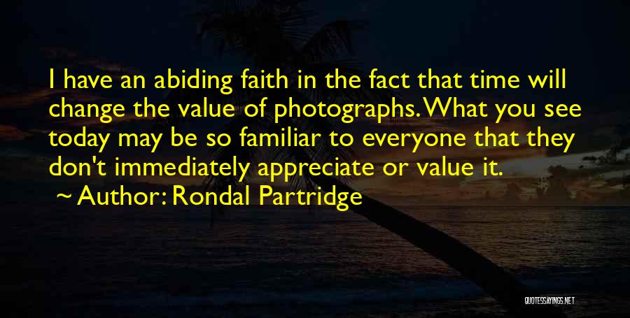 Don't Have Value Quotes By Rondal Partridge